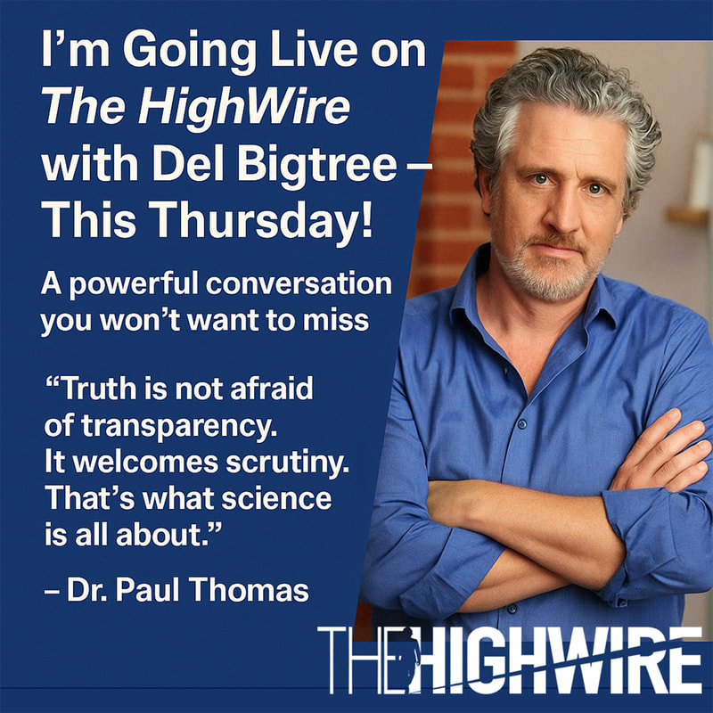 Dr. Paul Thomas HighWire interview, live appearance Del Bigtree April 24, medical freedom vaccine safety conversation, VAX FACTS paperback book promotion, Kids First 4Ever live show announcement