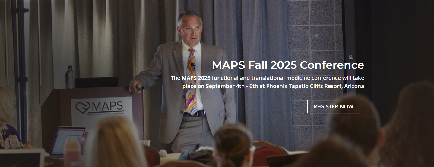 integrative pediatric conference Phoenix 2025, MAPS functional medicine event Arizona, pediatric neurodevelopmental conference 2025, autism and chronic illness conference MAPS, MAPS Fall 2025 registration discount